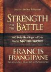 Strength for the Battle: Wisdom and Insight to Equip You for Spiritual Warfare (book) by Francis Frangipane