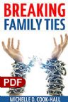 Breaking Family Ties (e-Book PDF download) by Michelle D. Cook-Hall