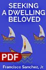 Seeking a Dwelling Beloved (E-book PDF Download)  Francisco Sanchez, Jr