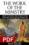 The Work of The Ministry How to Fulfil The Vision And Purpose God Has For Your Life (E-book PDF Download) by Boni Daniel