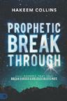 Prophetic Breakthrough: Decrees That Break Curses and Release Blessings(Book) by Hakeem Collins