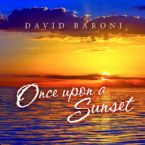 Once Upon A Sunset(MP3 Music Download) by David Baroni