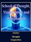 School of Thought, Visualization and Imagination (Hardcopy Course) by Jeremy Lopez