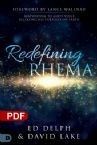 Redefining Rhema: Responding to God's Voice, Releasing His Purposes on Earth (PDF Download) by Ed Delph & David Lalle