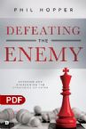 Defeating the Enemy: Exposing and Overcoming the Strategies of Satan (PDF Download) by Phil Hopper