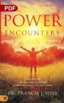 Power Encounters: Unlocking the Supernatural Through Experiences with the Holy Spirit (PDF Download) by Dr. Francis J. Sizer