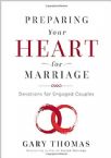 Preparing Your Heart for Marriage: Devotions for Engaged Couples (Book) by Gary Thomas