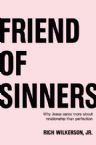 Friend of Sinners (book) by Rich Wilkerson