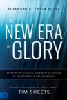 The New Era of Glory: Stepping Into God's Accelerated Season of Outpouring and Breakthrough (Book) by Tim Sheets