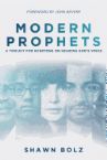 Modern Prophets: A Toolkit for Everyone on Hearing God's Voice (Book) by Shawn Bolz