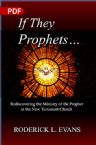 If They Be Prophets (PDF Download) By Roderick L. Evans