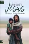 My Name is Jesus: Discover Me Through My Names (Book) by Elmer Towns
