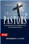I Will Give You Pastors (PDF Download) by Roderick L. Evans