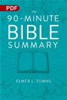 The 90-Minute Bible Summary (PDF Download) by Elmer L. Towns