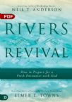 Rivers of Revival: How to Prepare for a Fresh Encounter with God (PDF Download) by Neil J. Anderson and Elmer L. Towns