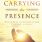Carrying the Presence: How to Bring the Kingdom of God to Anyone, Anywhere (PDF Download) by Ryan Bruss Carrying the Presence: How to Bring the Kingdom of God to Anyone, Anywhere (PDF Download) by Ryan Bruss