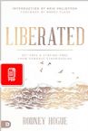 Liberated:  Set Free & Staying Free From Demonic Strongholds (E-Book PDF Download) by Rodney Hogue