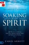 Soaking in the Spirit (E-Book PDF Download) by Carol Arnott