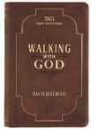 Walking with God-Devotional Luxleather (book) by David Jeremiah