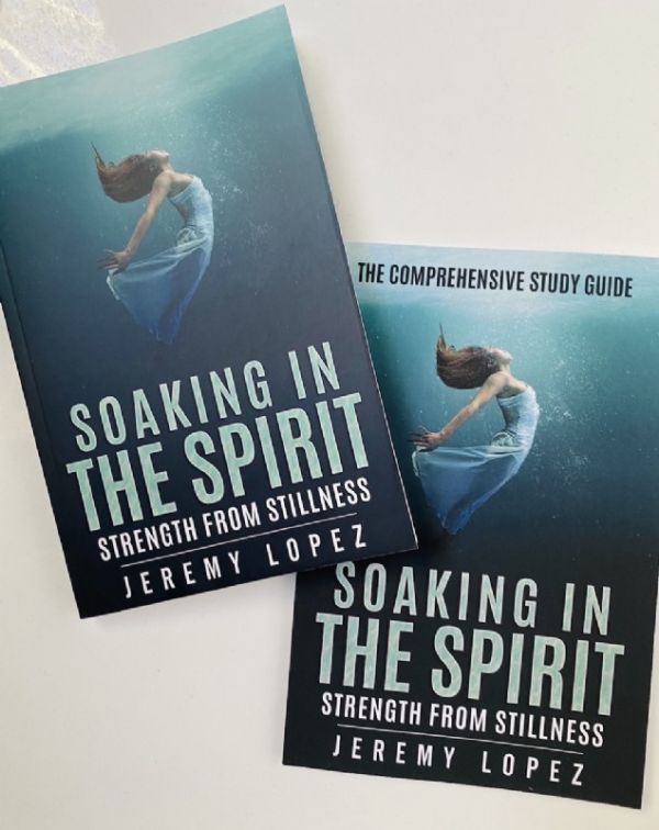 Soaking in the Spirit Combo (E-Book/E-Study Guide) by Jeremy Lopez