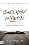God's Word to Pastors Revised and Updated: A Practical and Spiritual Guide for Everyday Challenges in Ministry (Paperback) by Bob Yandian