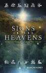 Signs in the Heavens: Revised Edition (Paperback) by Marilyn Hickey