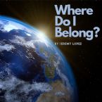 Where Do I Belong? (MP3 Teaching Download) by Jeremy Lopez