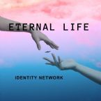 Eternal Life (Instrumental Music MP3) by Identity Network