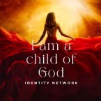 I Am A Child of God (Instrumental Music MP3) by Identity Network