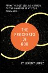 The Processes of God (Book) by Jeremy Lopez