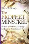 The Prophet-Minstrel (book) by David L. Brown