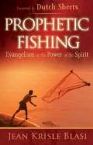 Prophetic Fishing  - Evangelism in the Power of the Spirit (Book) by Jean Krisle Blasi
