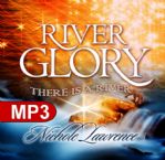 River Glory: There is a River (MP3 Music Download) by Nichole Lawrence