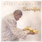 Saxrifice (MP3 Music Download) by Nijel Rawlins