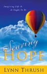 Soaring Hope (book)  by Lynn Thrush