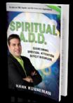 Spiritual A.D.D. ( book ) by Hank Kunneman