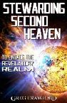 Stewarding Second Heaven (E-Book) by Greg Crawford