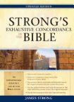 Strong's Exhaustive Concordance to the Bible (Revised) by James Strong