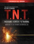 T.N.T Treasure-Hunters 'N Training: Empowered to Live A Dynamic Supernatural Life (E-Book-PDF Download) by Kevin Dedmon