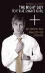 The Right Guy for the Right Girl (book) by Jackie Kendall and Debby Jones