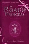 The Roach Princess (book) by Jennifer Barham