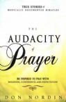 The Audacity of Prayer: When Ordinary People Receive Healing Answers from God (Book) by Don Nordin