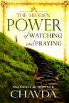 The Hidden Power of Watching and Praying (book) by Mahesh & Bonnie Chavda