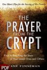 The Prayer from the Crypt (E-book PDF Download) by Hank Kunneman