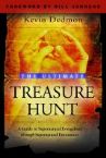 The Ultimate Treasure Hunt: A Guide to Supernatural Evangelism Through Supernatural Encounters (Book) By Kevin Dedmon
