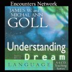 CLEARANCE: Understanding Dream Language (4 teaching CD Series) by James Goll and Michal Ann Goll