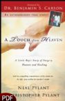 A Touch from Heaven: A Little Boy's Story of Surgery, Heaven, and Healing (E-Book-PDF Download) by Neal and Christopher Pylant
