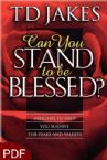 Can You Stand to be Blessed? (E-Book-PDF Download) By T.D. Jakes