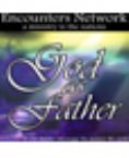 CLEARANCE: God as Father (2 teaching CD) by James Goll