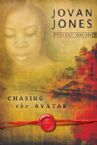 CLEARANCE: Chasing the Avatar (book) by Jovan Jones
